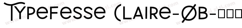 Typefesse Claire-Ob字体转换